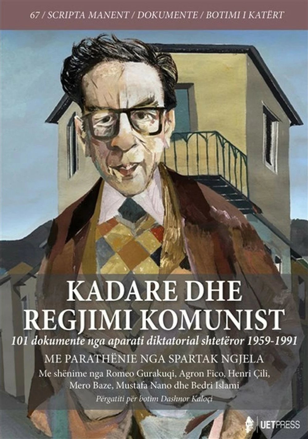 Kadare Dhe Regjimi Komunist - Dashnor Kaloci