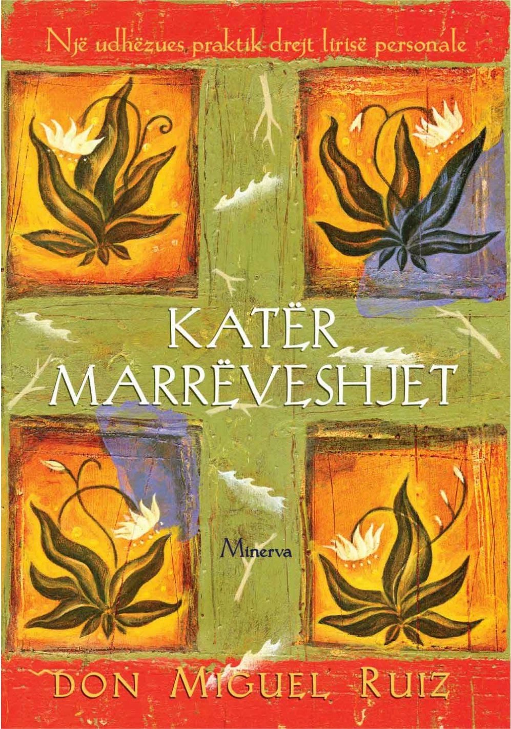 Kater Marreveshjet - Don Miguel Ruiz