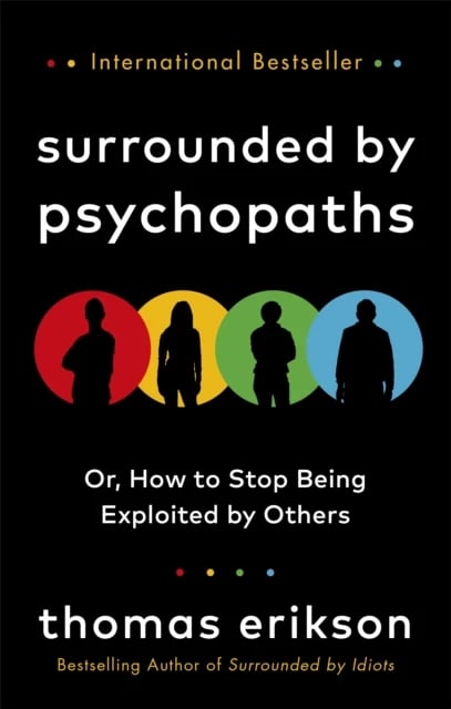 Surrounded by psychopaths, autori Thomas Erikson