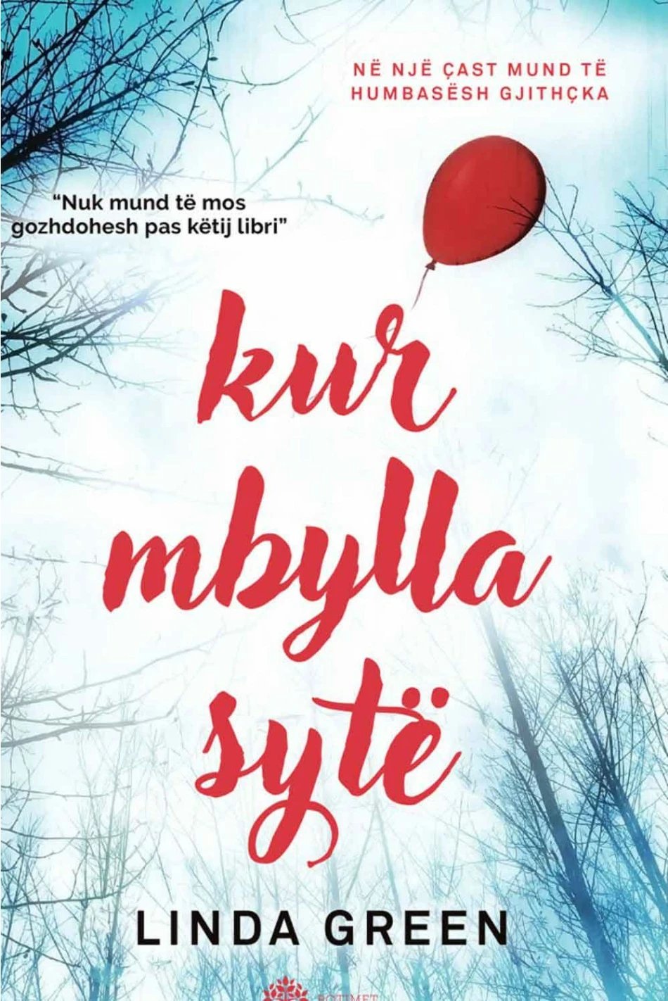 Kur Mbylla Syte - Linda Green