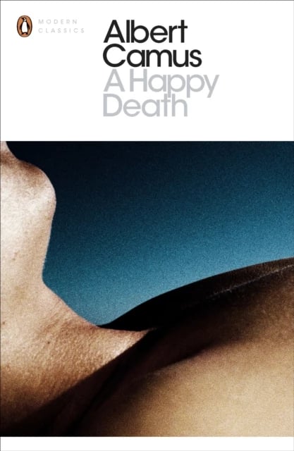 A happy death, autori Albert Camus