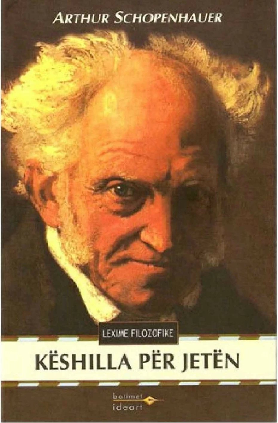 Keshilla Per Jeten - Artur Shopenhauer