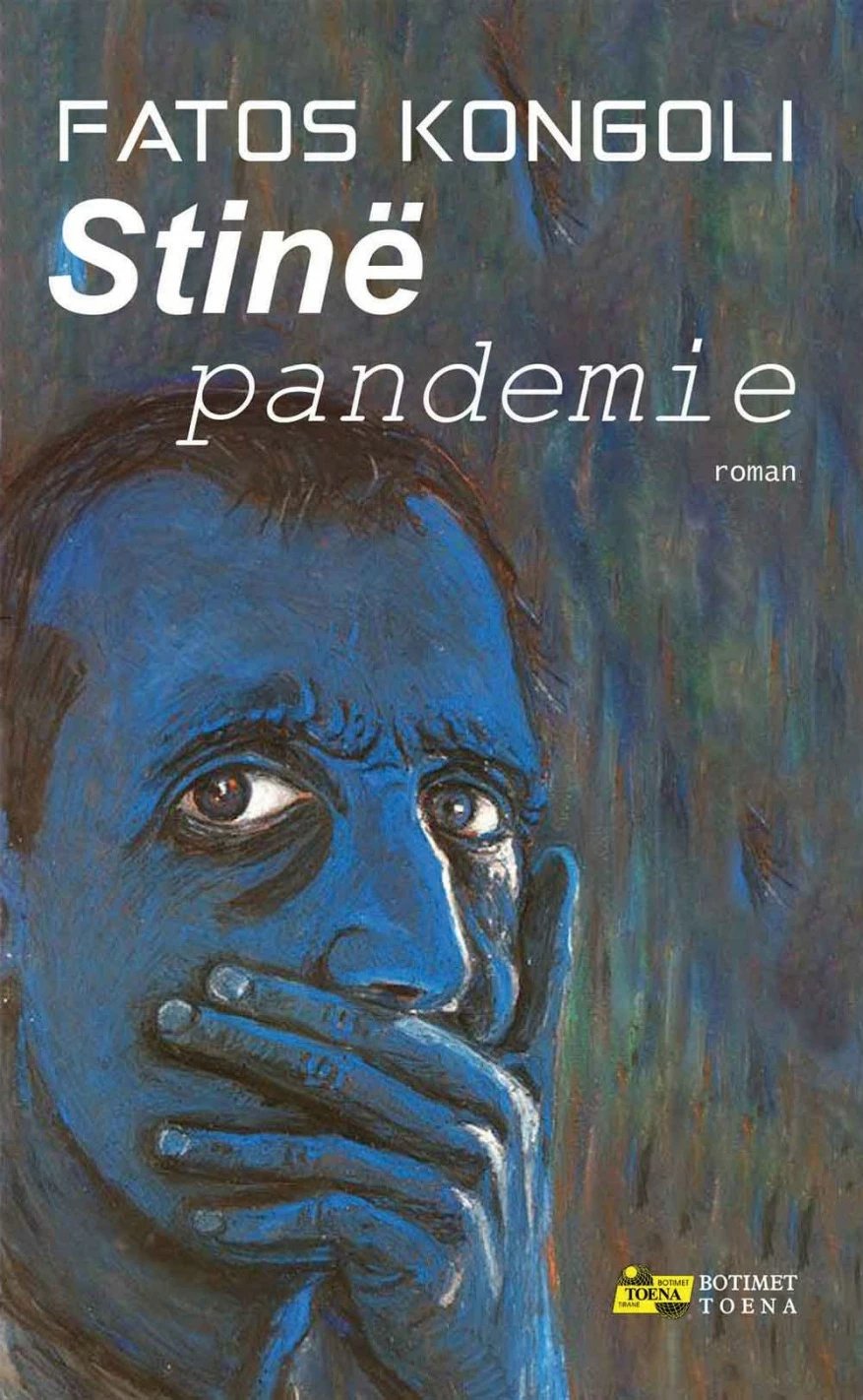 Stine Pandemie - Fatos Kongoli