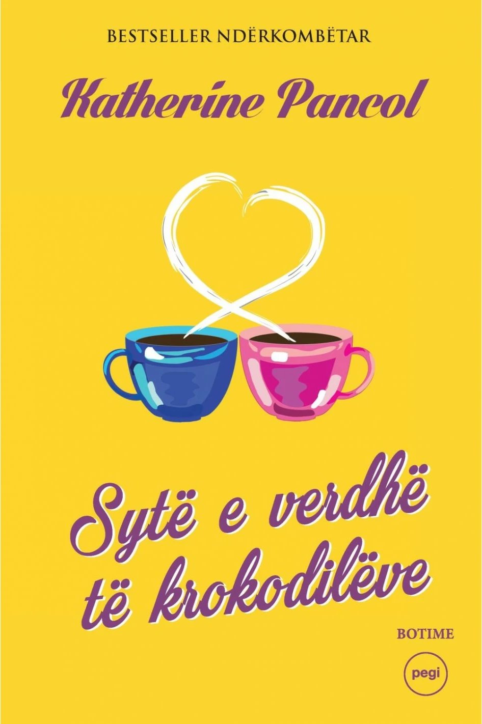 Syte E Verdhe Te Krokodileve - Katherine Pancol