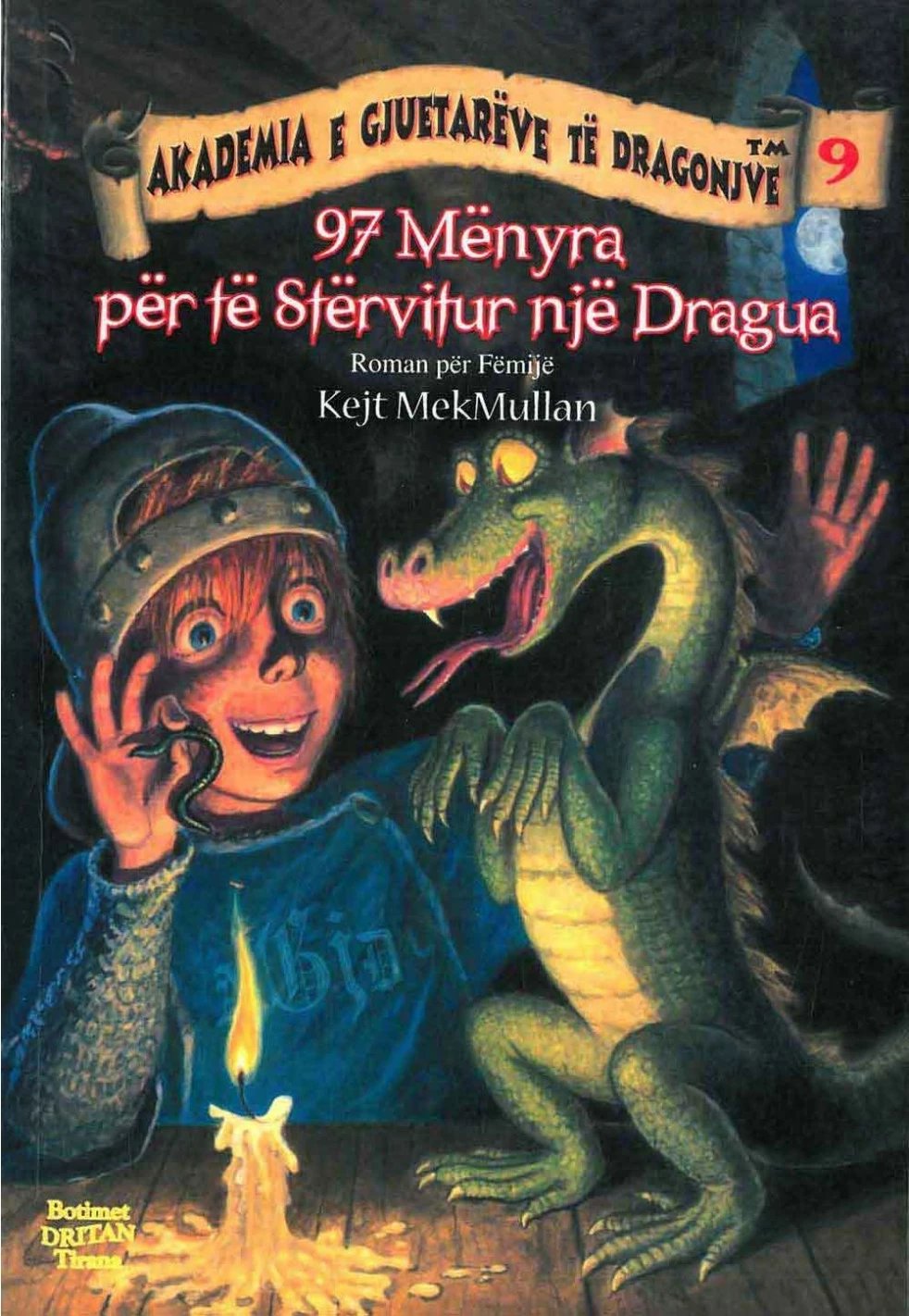 Akademia E Gjuetareve 9  97 Menyra Per Te Stervitur Nje Gragua - Kejt Mcmullan