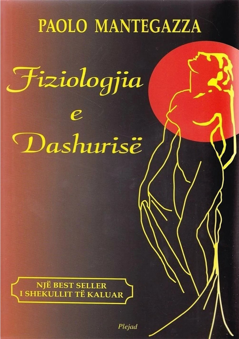 Fiziologjia E Dashurise - Paolo Mantegazza