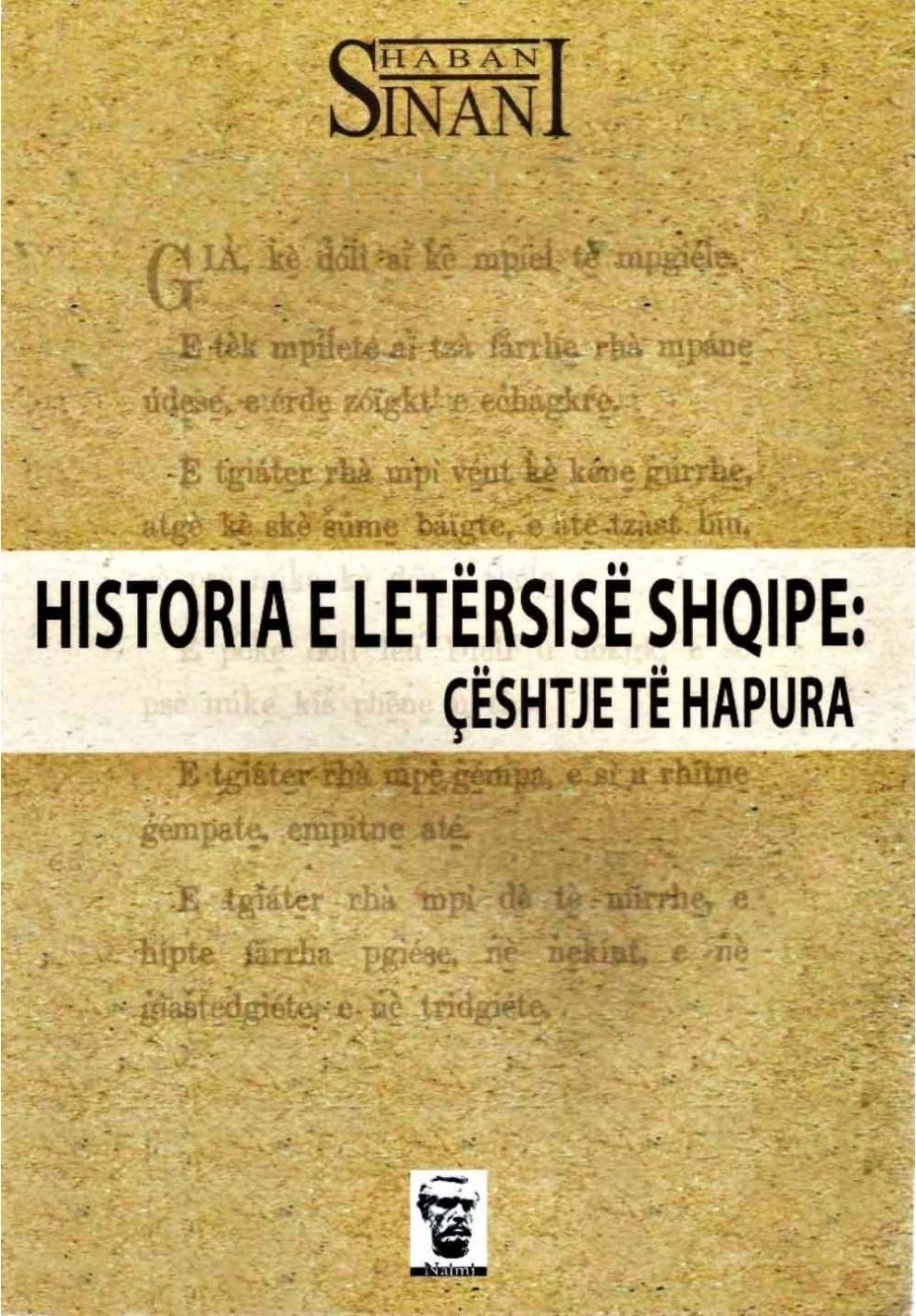Historia E Letersise Shqipe Ceshtje Te Hapura - Shaban Sinani