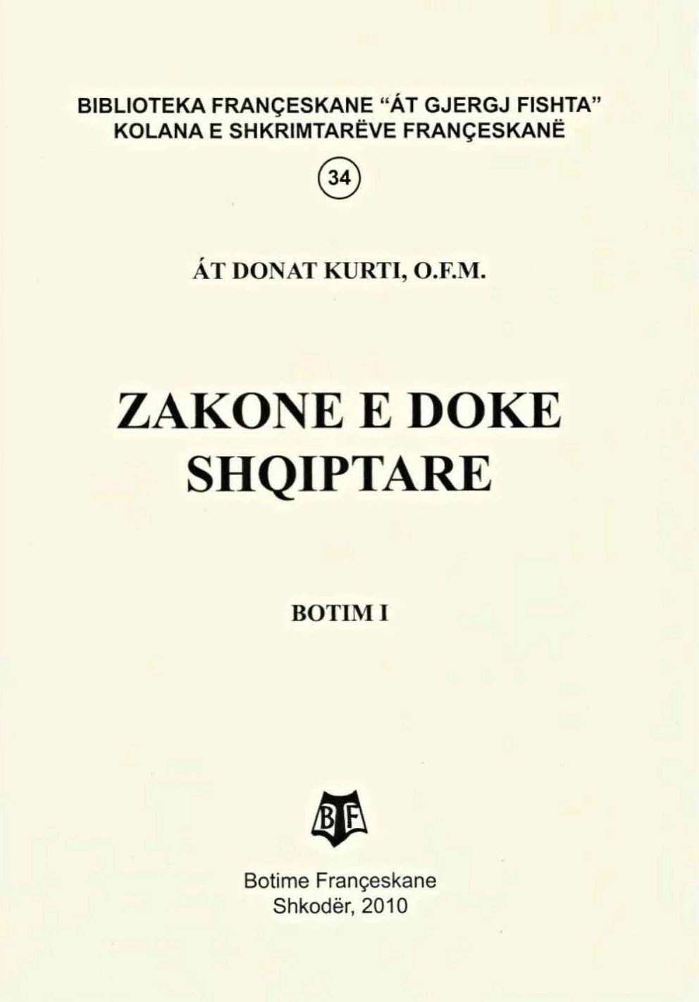 Zakone E Doke Shqiptare - Donat Kurti