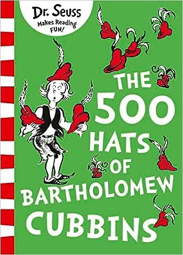 The 500 Hats Of Bartholomew Cubbins - DR SEUSS