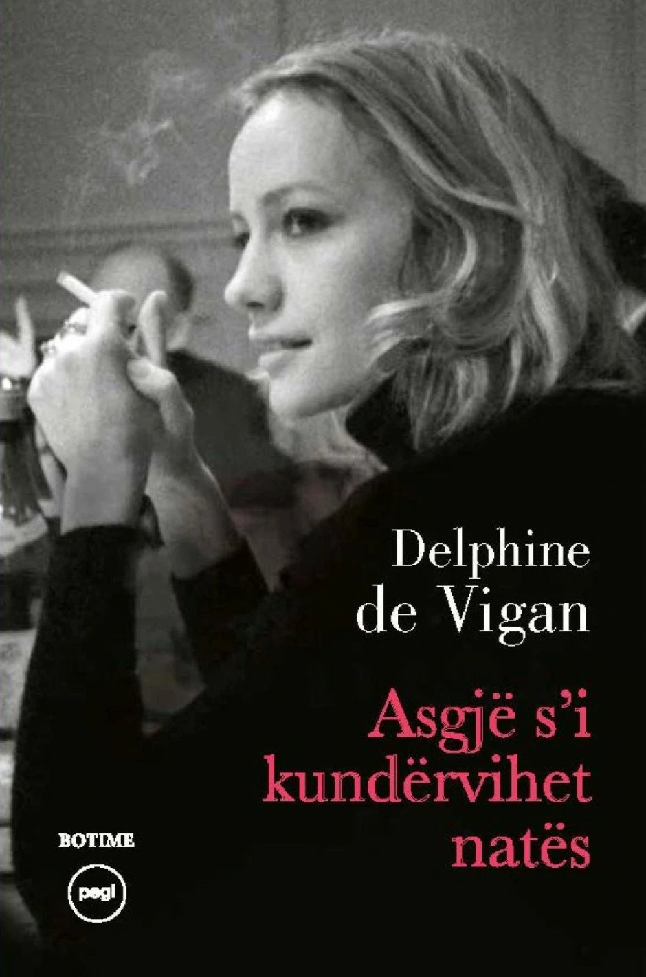 Asgje Si Kundervihet Nates - Delphine De Vigan