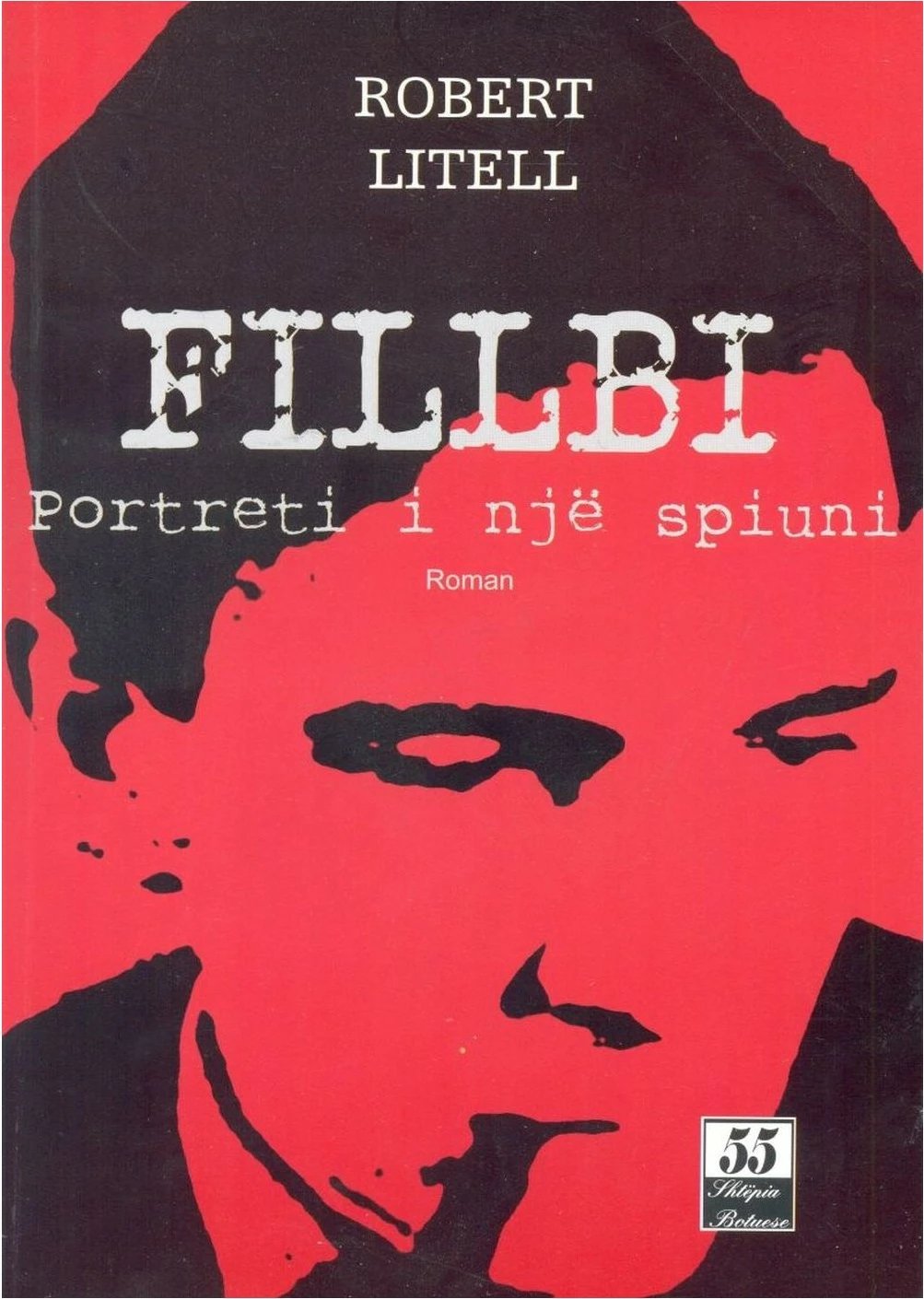 Fillbi Portreti I Nje Spiuni - Robert Litell