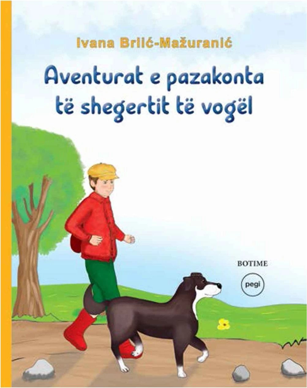 Aventurat E Pazakonta Te Shegertit Te Vogel - Ivana Brlic - Mazuranic