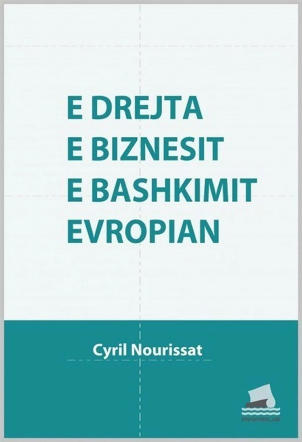 E Drejta E Biznesit E Bashkimit Evropian - Cyril Nourissat