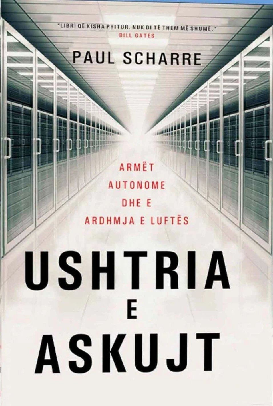 Ushtria E Askujt - Paul Scharre