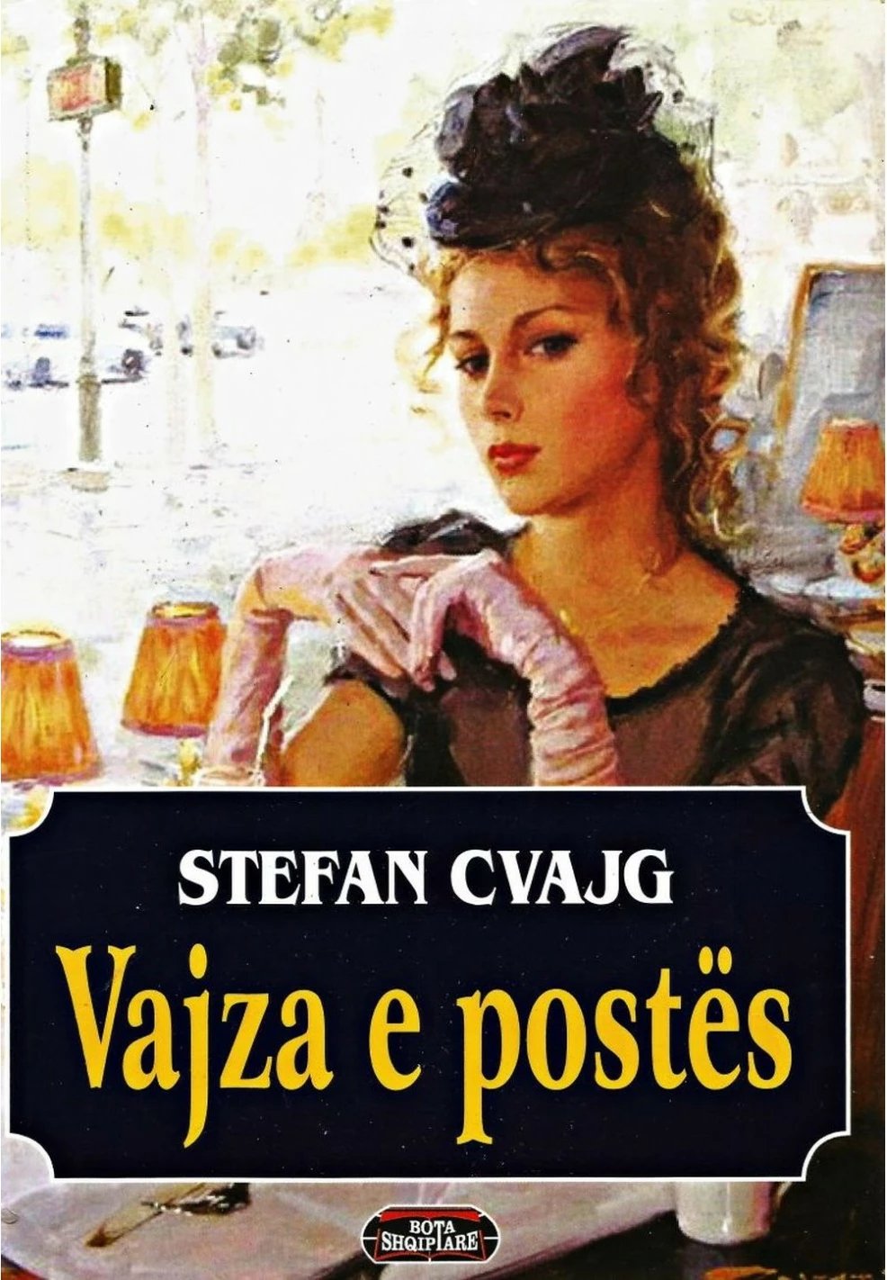 Vajza E Postes - Stefan Cvajg
