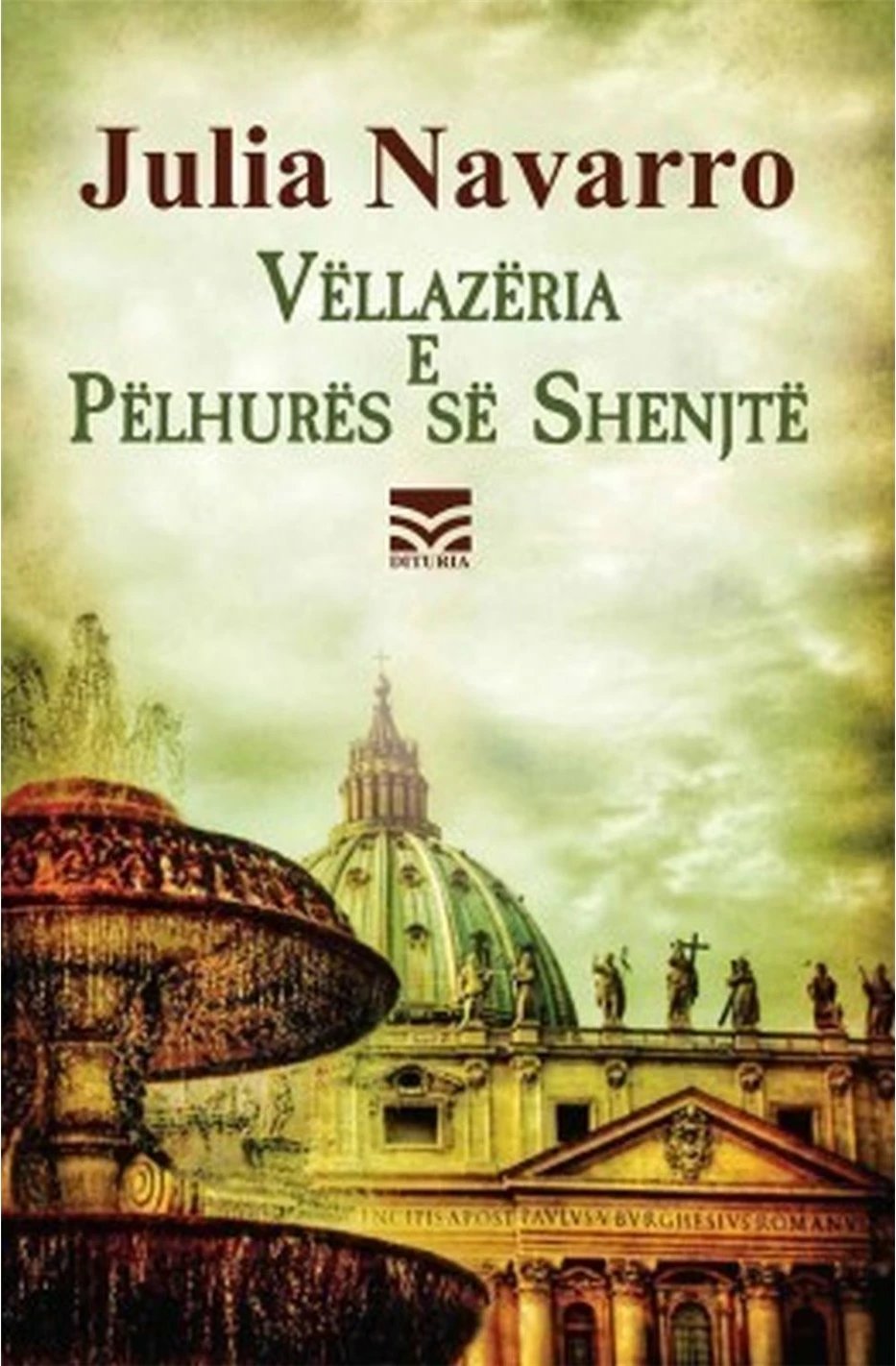 Vellazeria E Pelhures Se Shenjte - Julia Navarro