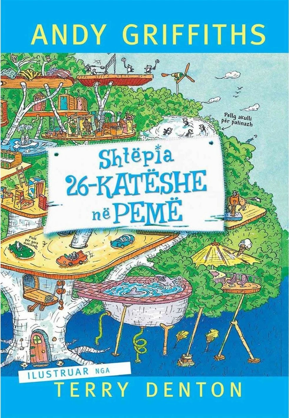 Shtepia 26 Kateshe Ne Peme - Andy Griffiths