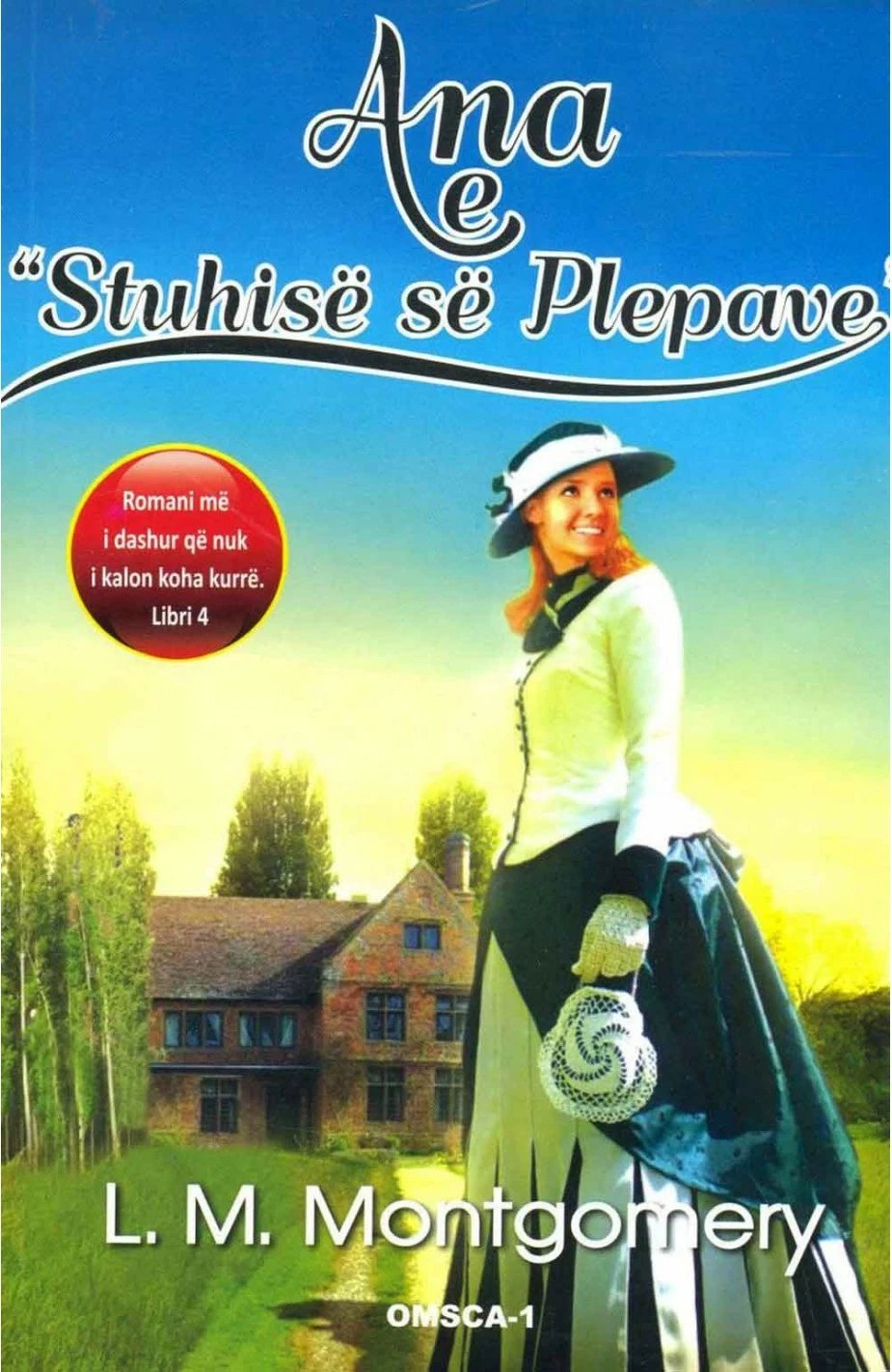 Ana E Stuhise Se Plepave - L.m Montgomery