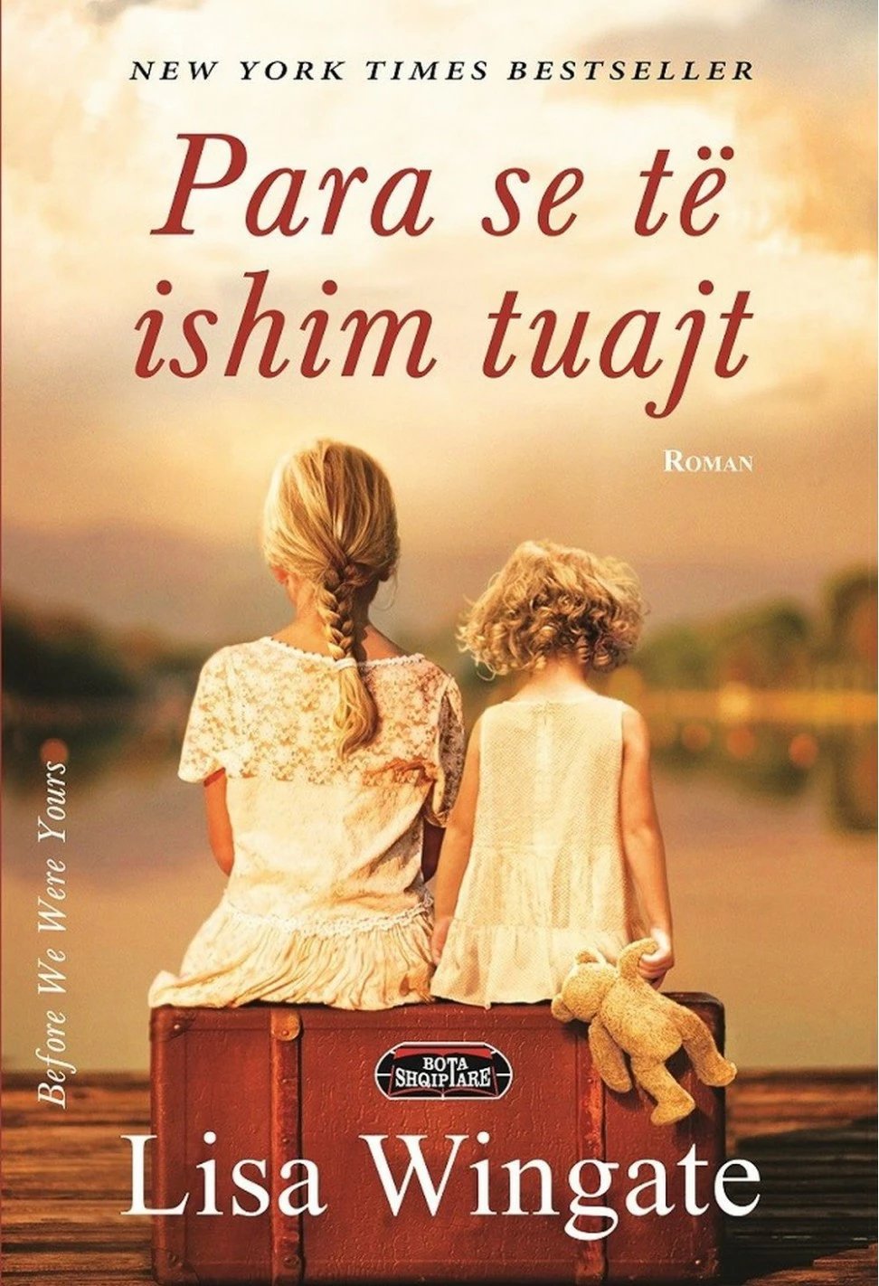 Para Se Te Ishim Tuajt - Lisa Wingate