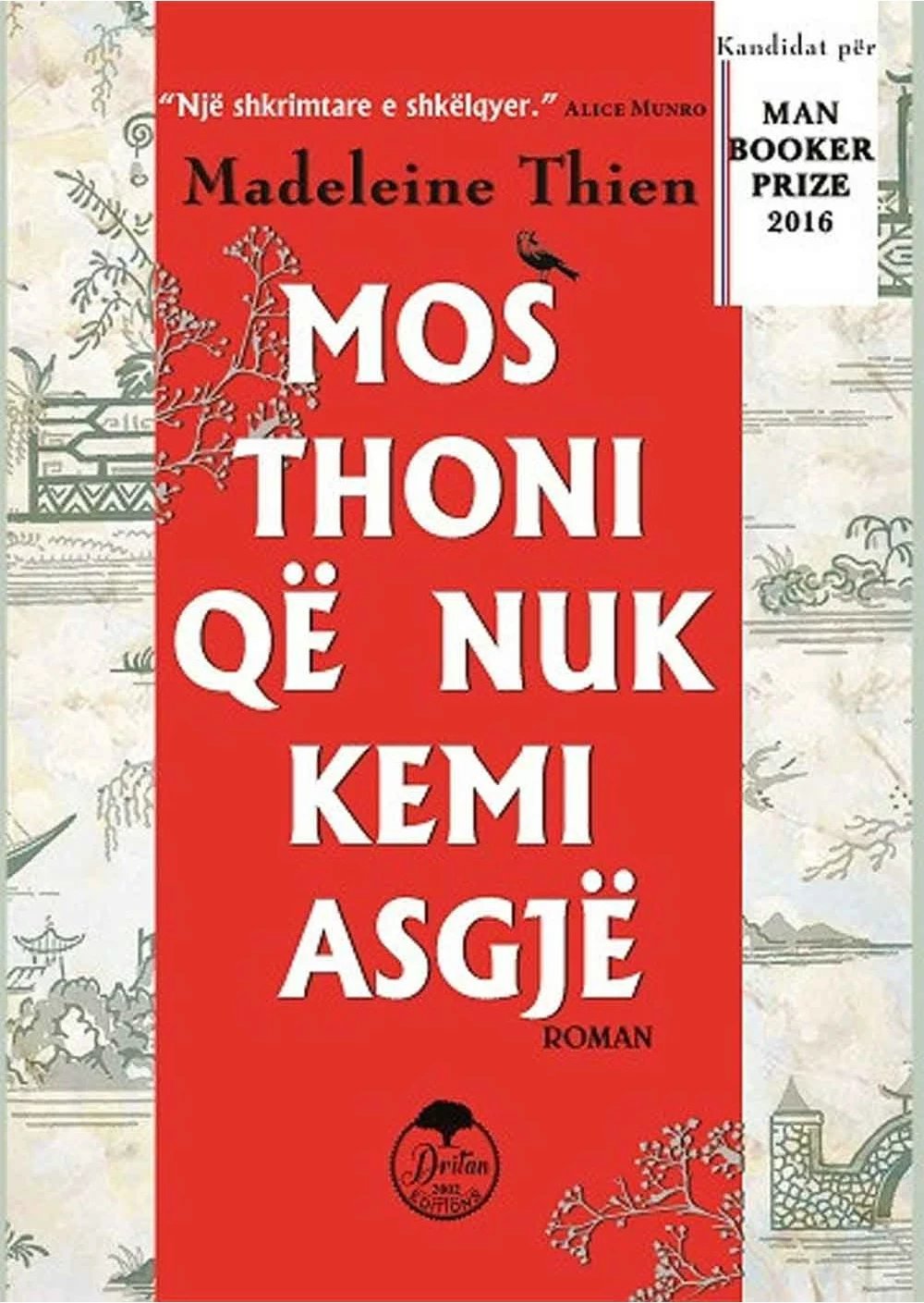 Mos Thoni Qe Nuk Kemi Asgje - Madeleine Thien