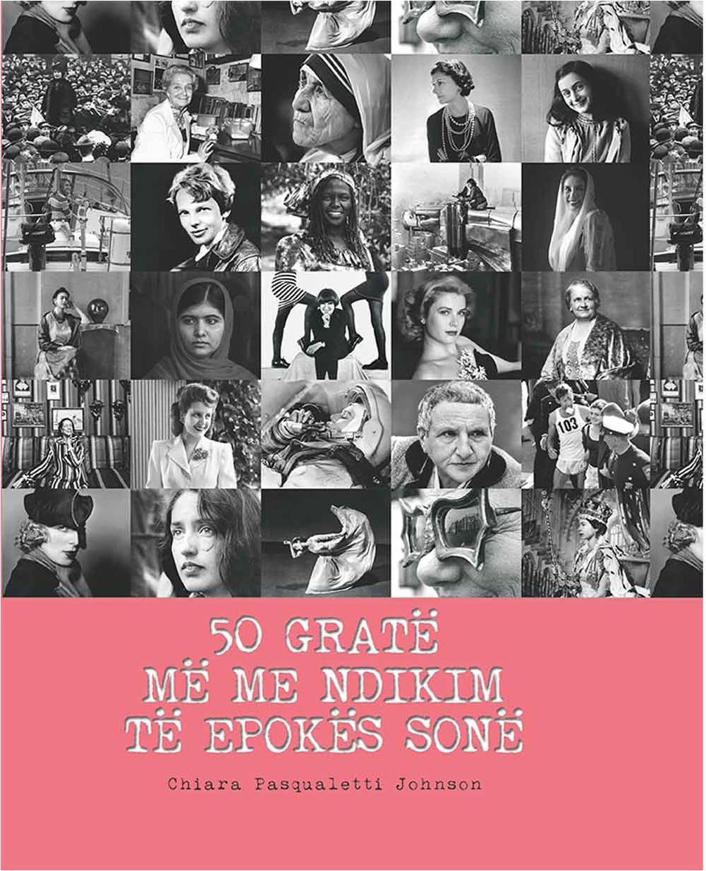 50 Grate Me Me Ndikim Te Epokes Sone - Chiara Pasqualetti Johnson
