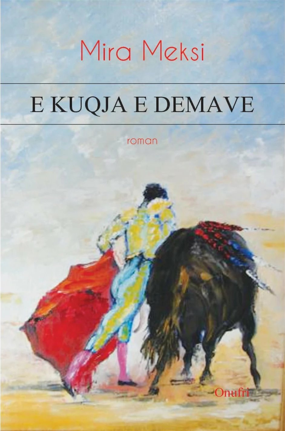 E Kuqja E Demave - Mira Meksi