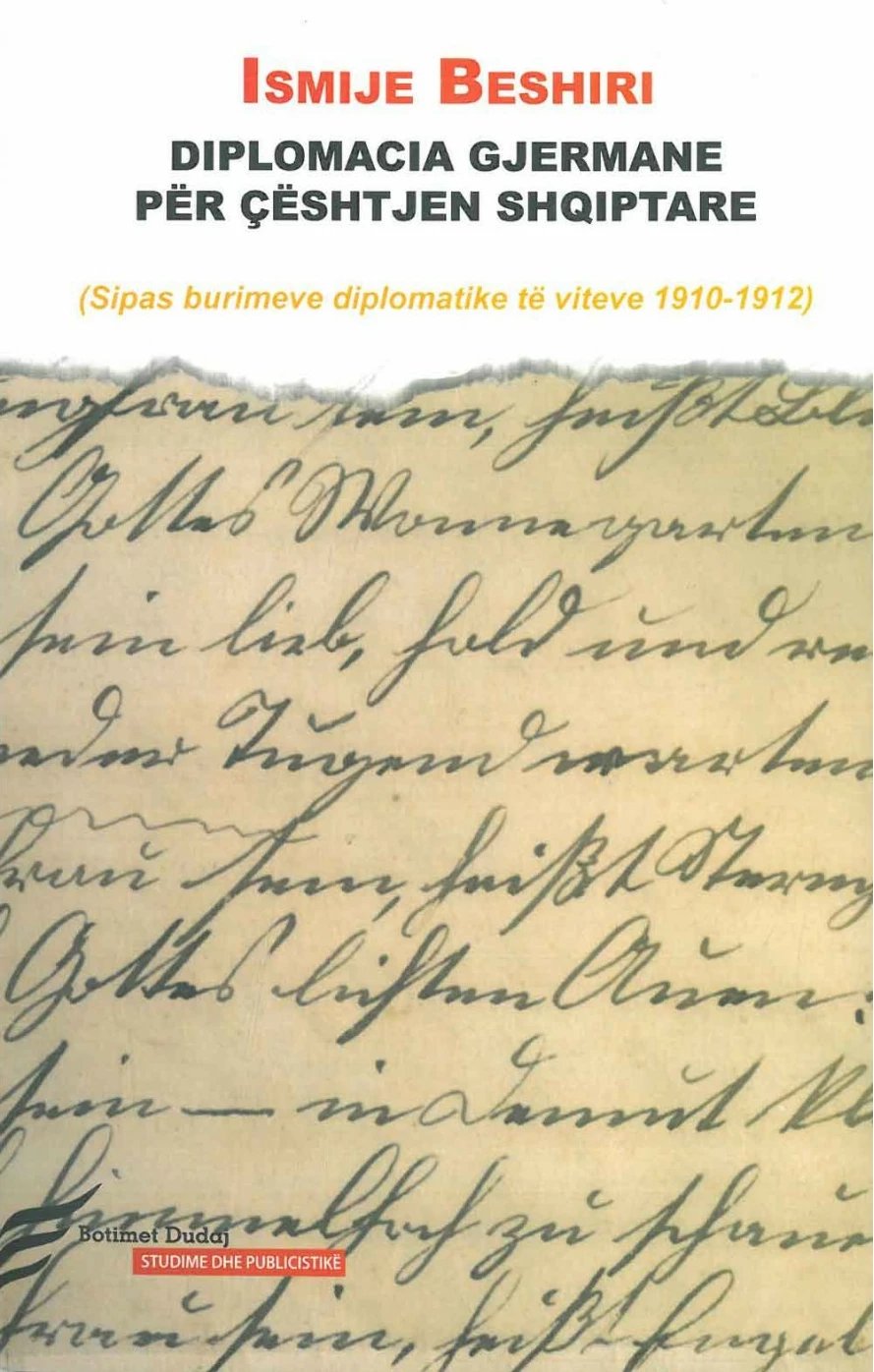 Diplomacia Gjermane Per Ceshtjen Shqiptare - Ismije Beshiri