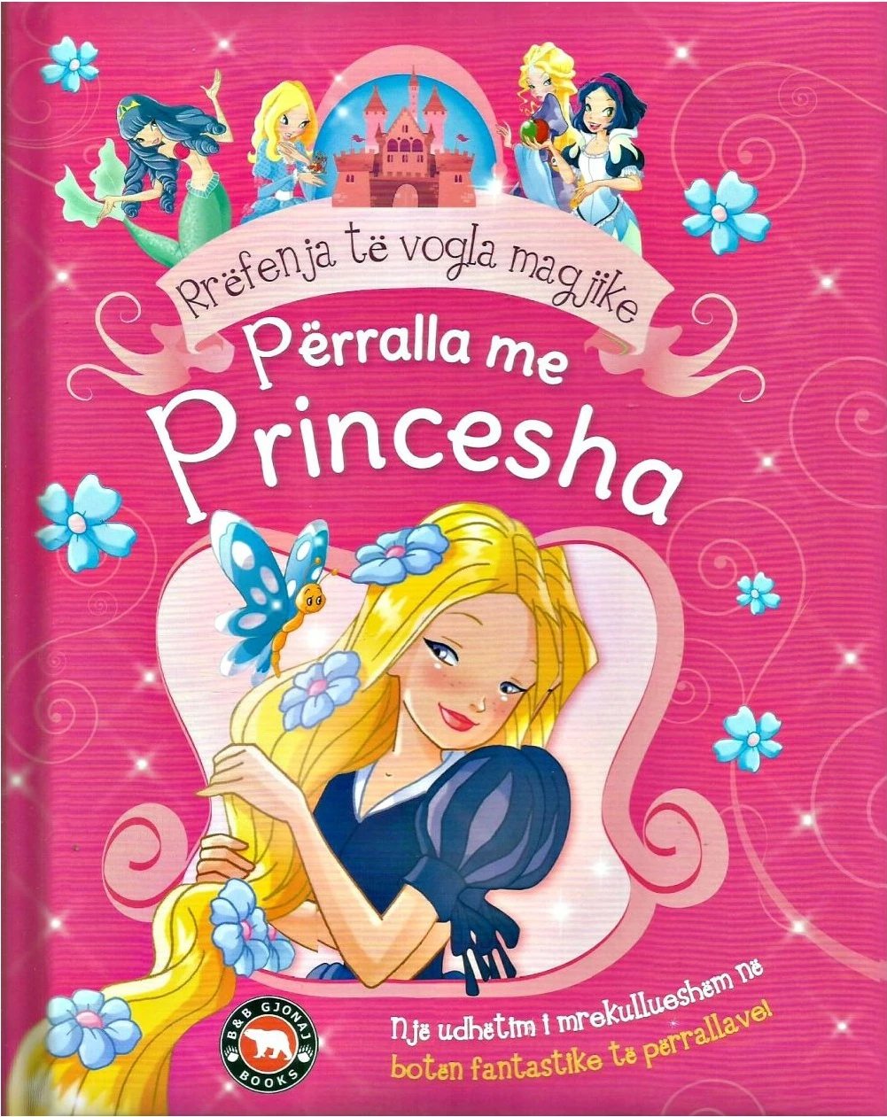 Perralla Me Princesha  Rrefenja Te Vogla Magjike