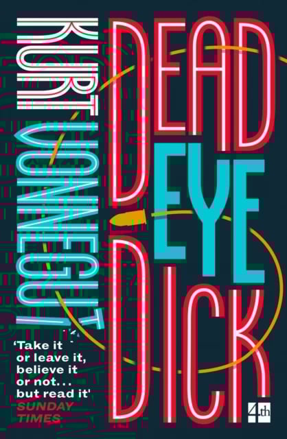 Deadeye Dick - KURT VONNEGUT