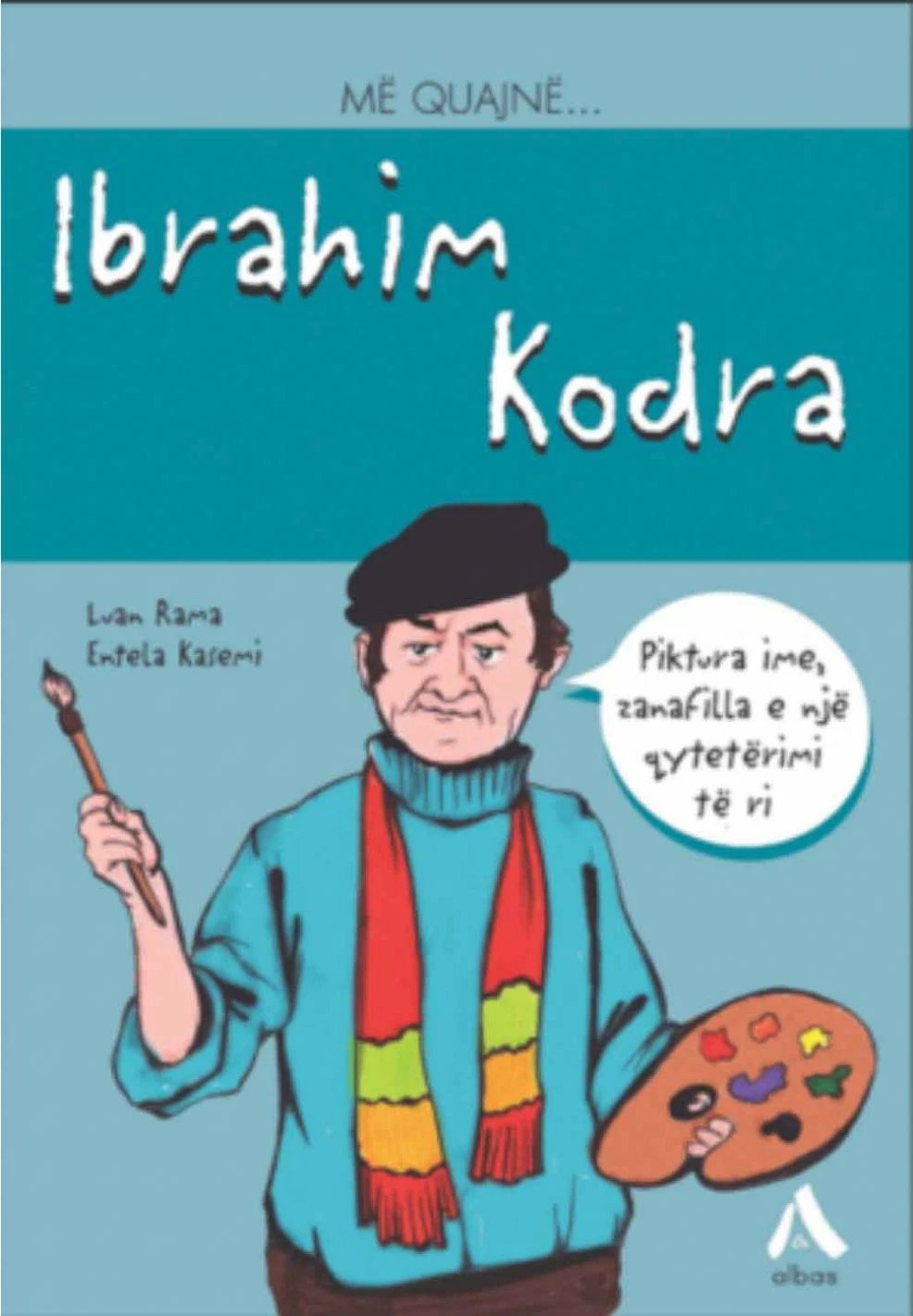 Me Quajne Ibrahim Kodra - Luan Rama