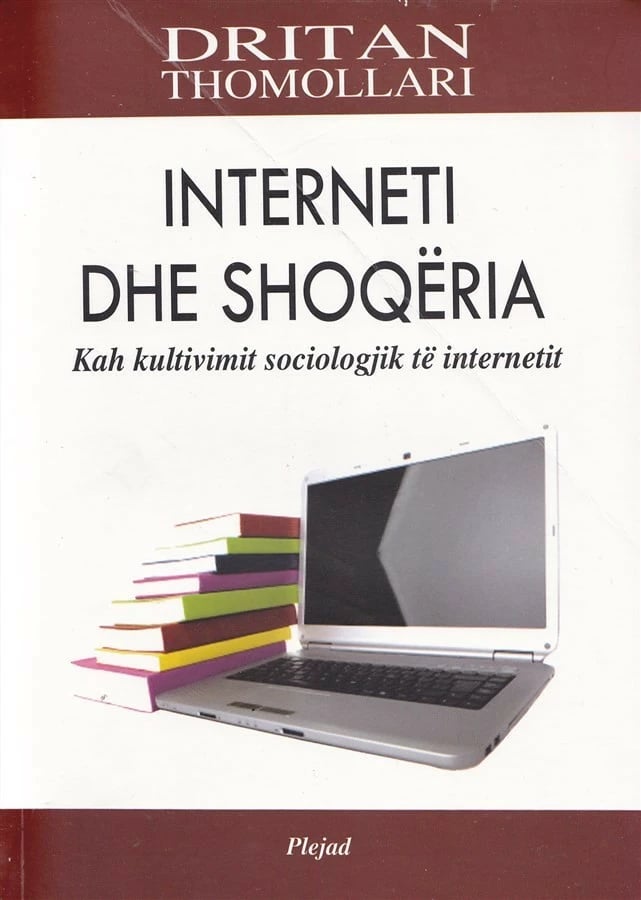 Interneti Dhe Shoqeria - DITAN THOMOLLARI