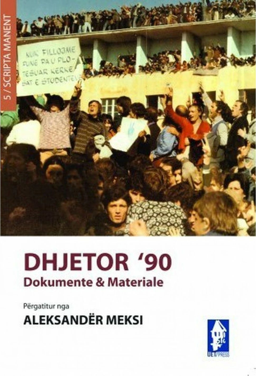 Dhjetor 90 Dokumente & Materiale - Aleksander Meksi