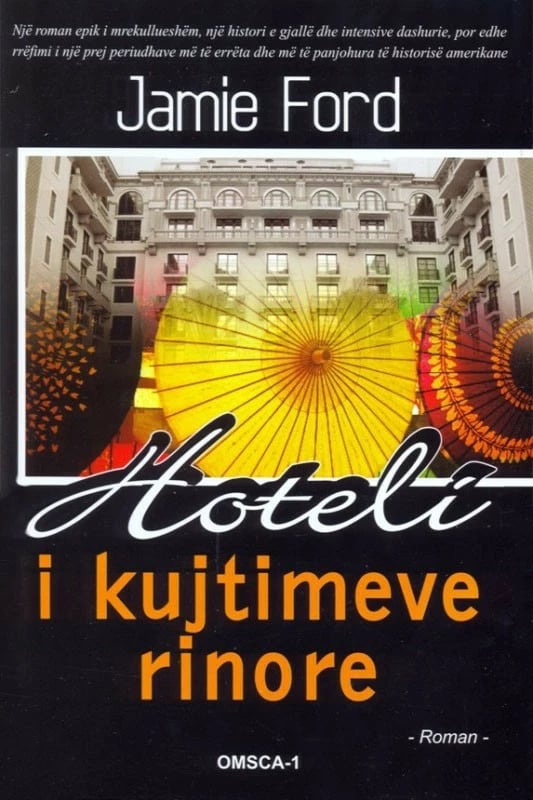 Hoteli I Kujtimeve Rinore - Jamie Ford