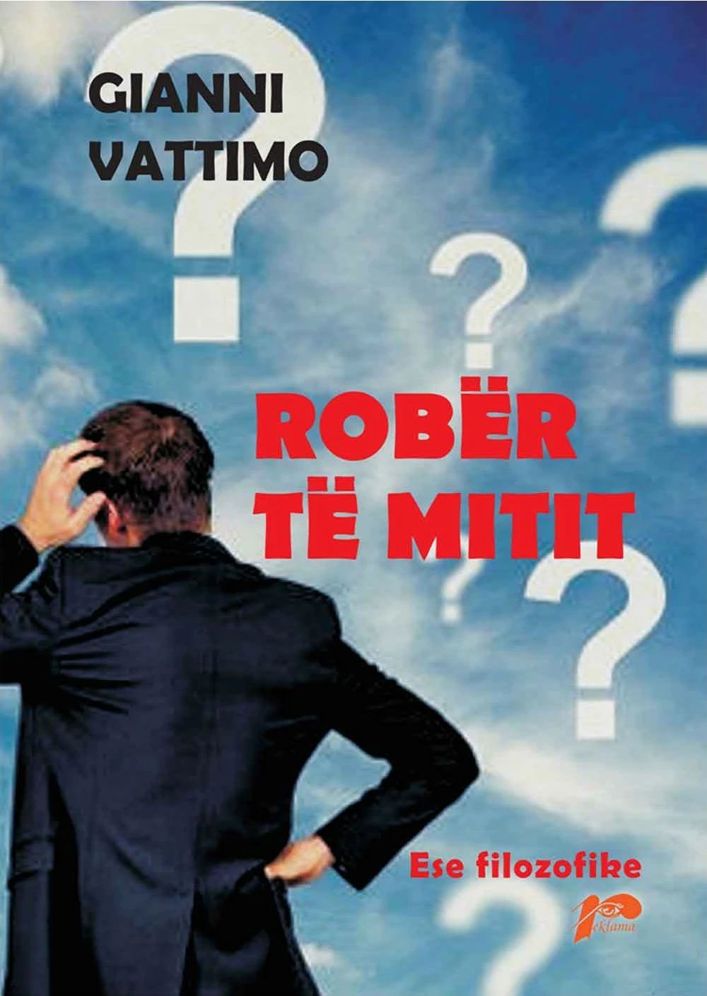 Rober Te Mitit - Gianni Vattimo