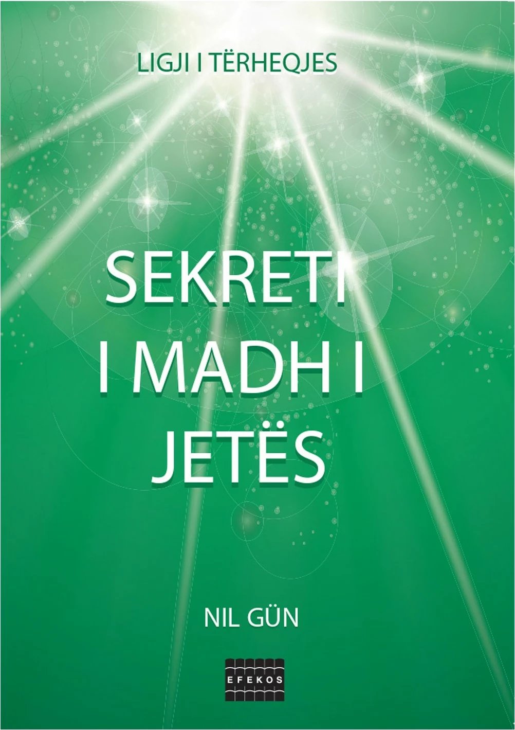 Sekreti I Madh I Jetes - Nil Gun