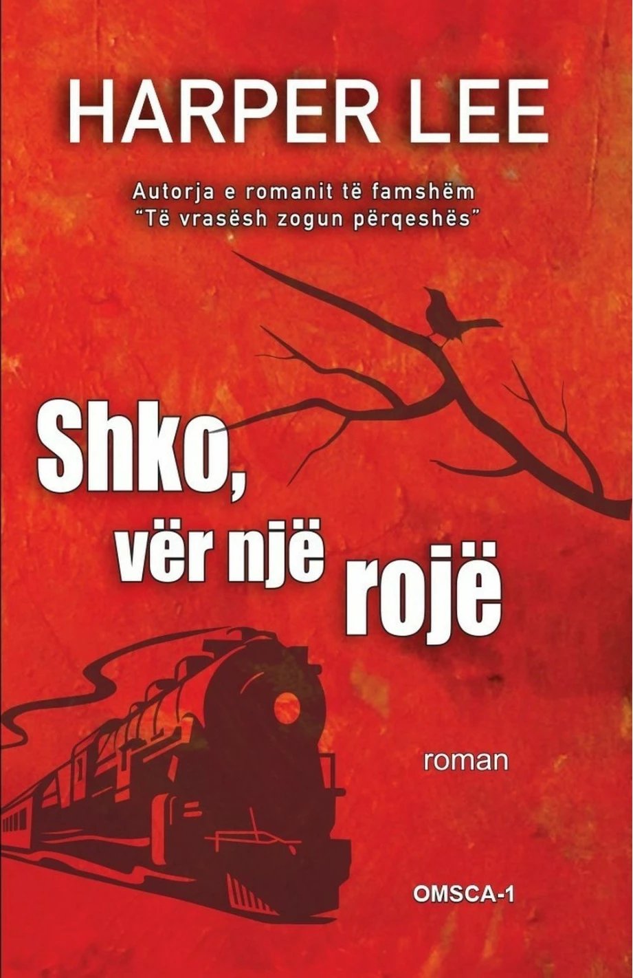 Shko Ver Nje Roje - Harper Lee