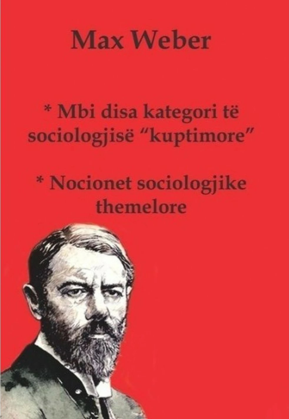 Mbi Disa Kategori Te Sociologjise Kuptimore - Max Weber