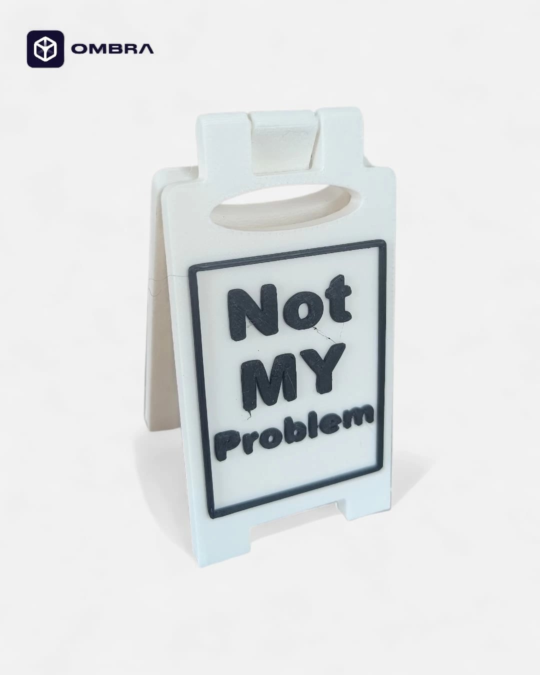 Tabelë "Not my Problem" - e bardhe