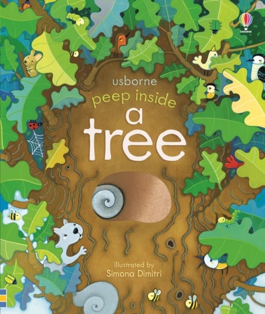 Peep inside a tree, autori Anna Milbourne