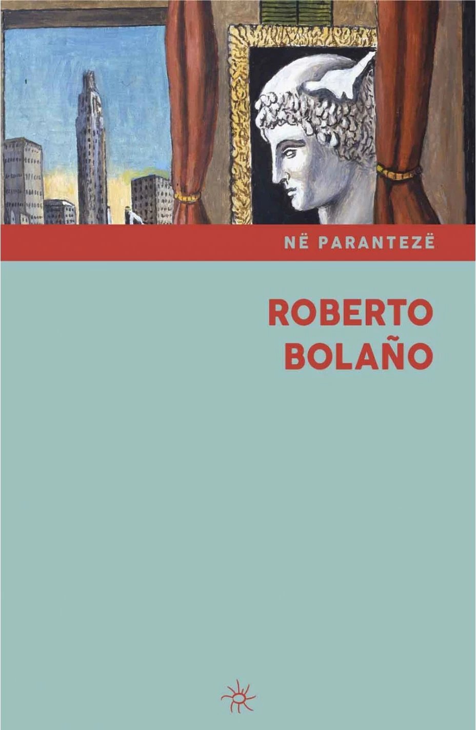 Ne Paranteze - Roberto Bolano