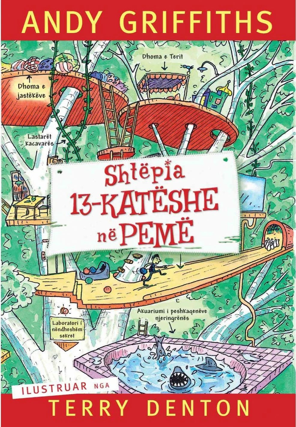 Shtepia 13-kateshe Ne Peme - Andy Griffiths