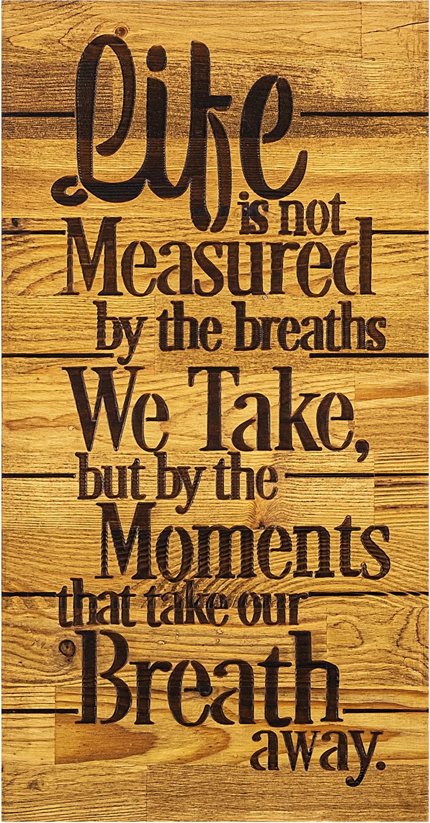 Aksesor dekorativ prej druri për mur, Wallity, Life Is Not Measured By, ngjyrë arre dhe e zezë, 30x3x58cm