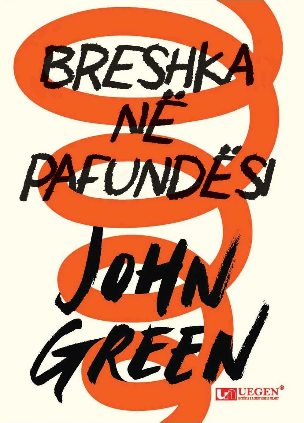 Breshka Ne Pafundesi - John Green