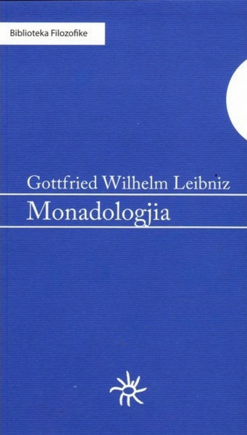 Monadologjia - Gottfried Leibniz