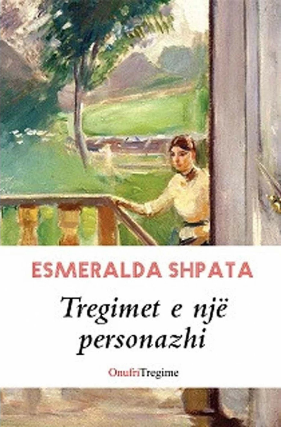 Tregimet E Nje Personazhi - Esmeralda Shpata