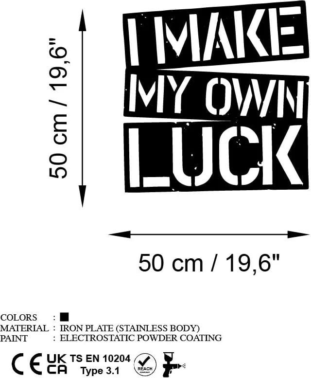 Aksesor dekorativ metalik për mur, Wallity, I Make My Own Luck, ngjyrë e zezë, 50x50cm