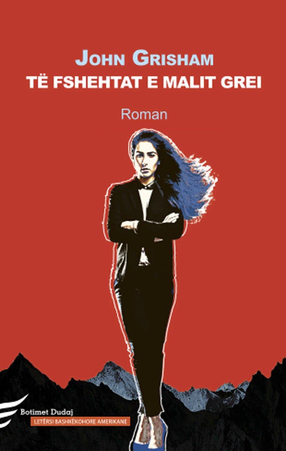 Te Fshehtat E Malit Grei - JOHN GRISHAM