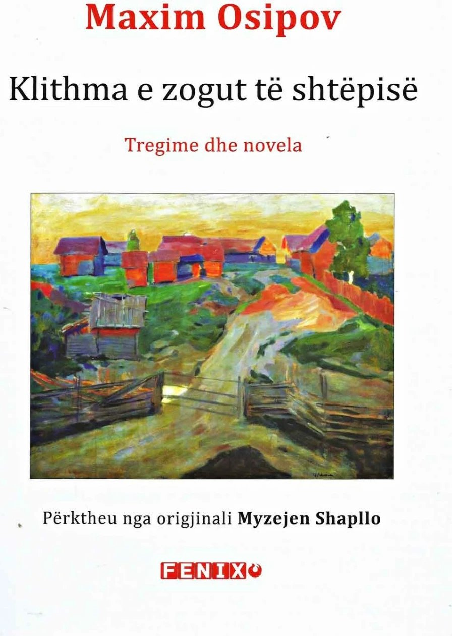 Klithma E Zogut Te Shtepise - Maxim Osipov