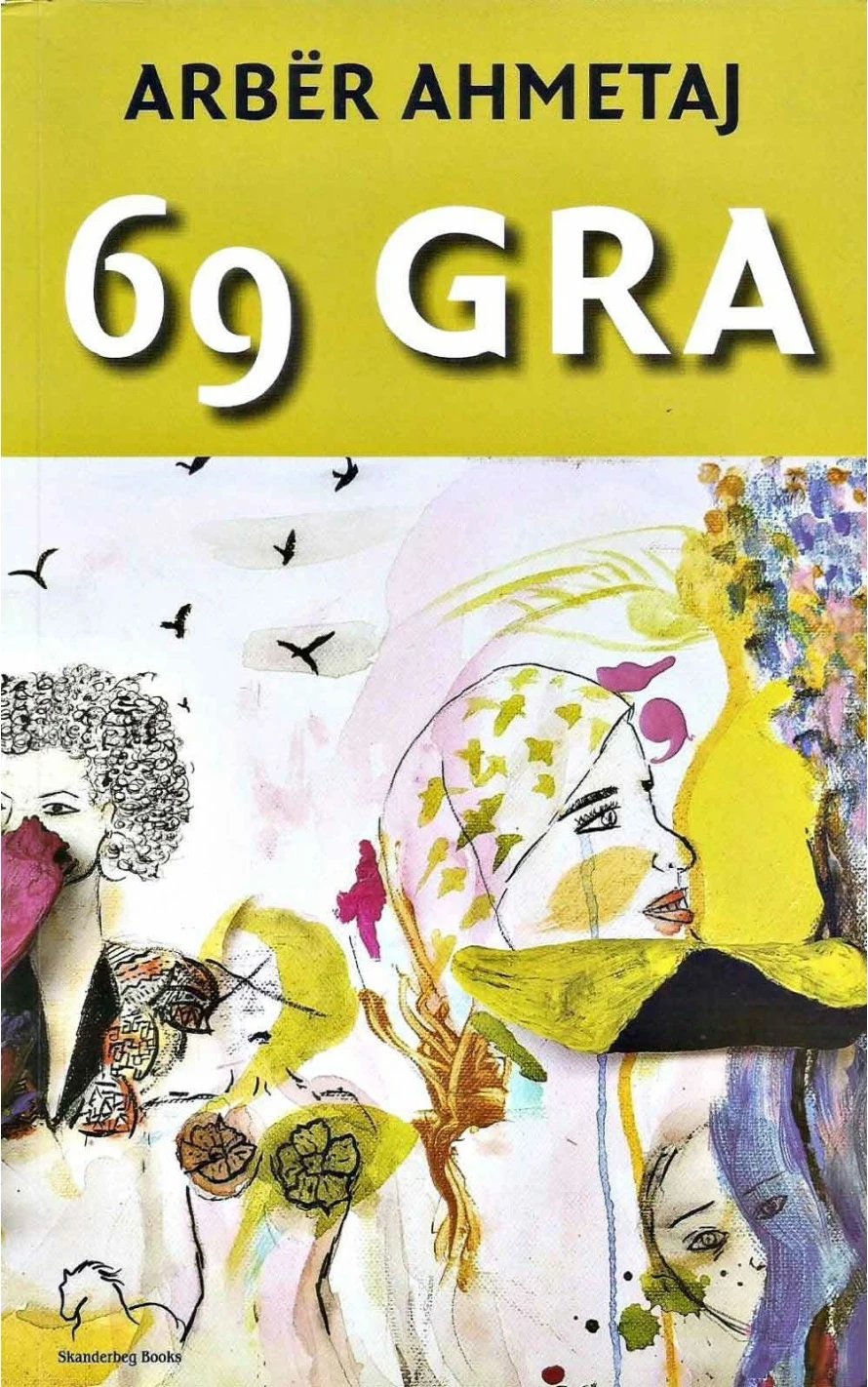 69 Gra - Arber Ahmetaj 69 Gra - Arber Ahmetaj