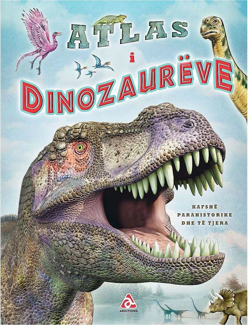 Atlas I Dinozaureve - Maria Lorente